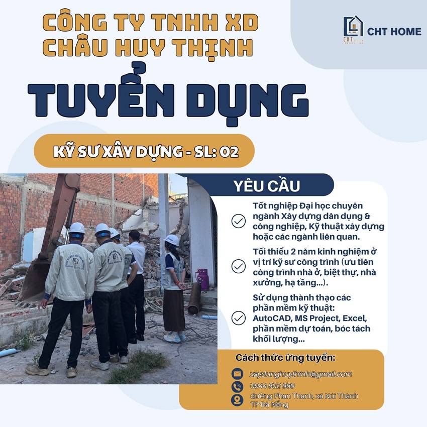 cht home tuyển dụng kỹ sư xây dựng làm việc tại núi thành - quảng nam cũ