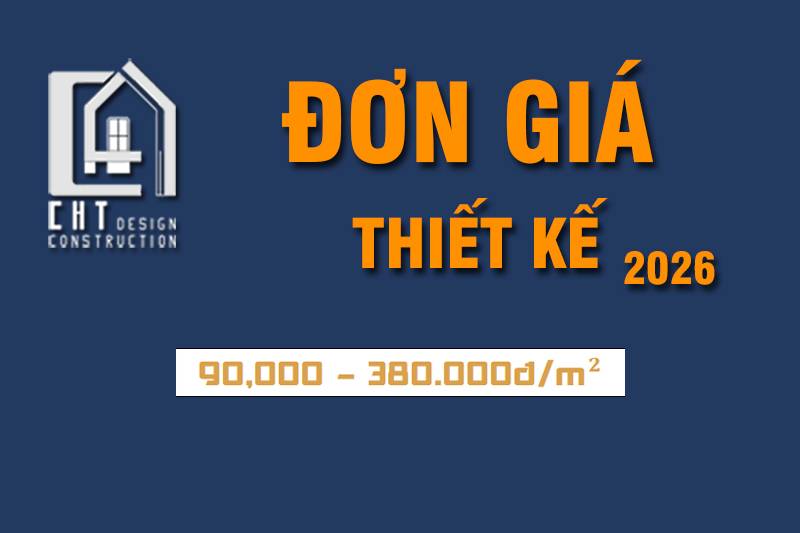 CHT Home công bố bảng báo giá thiết kế 2026 mới nhất - Đẳng cấp và khác biệt
